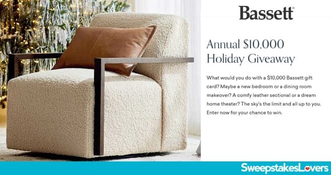 Bassett $10K Holiday Giveaway 2024