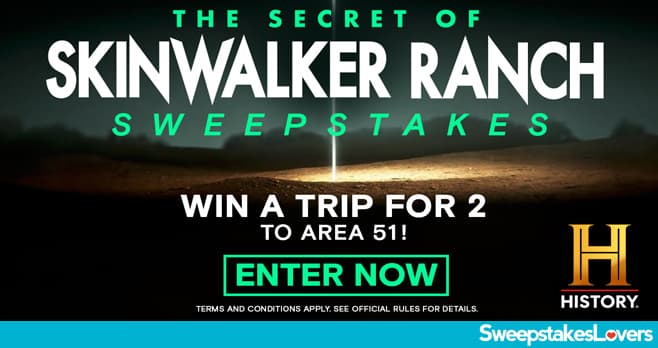 History The Secret Of Skinwalker Ranch Sweepstakes 2024