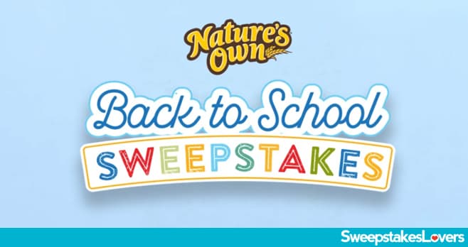 Nature's Own Back To School Sweepstakes 2024