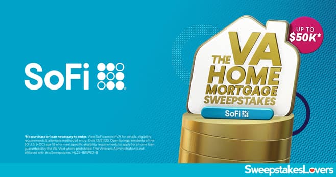 SoFi VA Home Mortgage Sweepstakes 2024