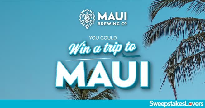 Maui Brewing Co. Brewer's Festival Sweepstakes 2025