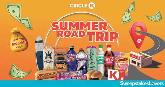 Circle K Summer Road Trip Sweepstakes 2024