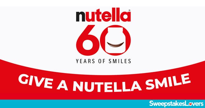 Nutella Give A Nutella Smile Sweepstakes 2024