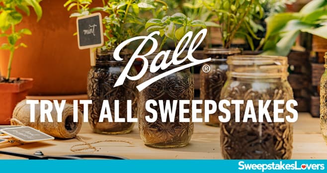 Ball Try It All Sweepstakes 2024