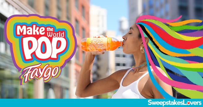 Faygo Make The World Pop Sweepstakes 2024