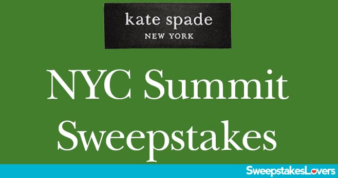 kate spade new york NYC Summit Sweepstakes 2024