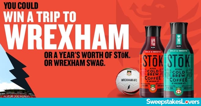 SToK x Wrexham AFC Sweepstakes 2024