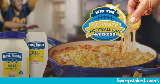 Best Foods Ultimate Football Fan Weekend Sweepstakes 2024