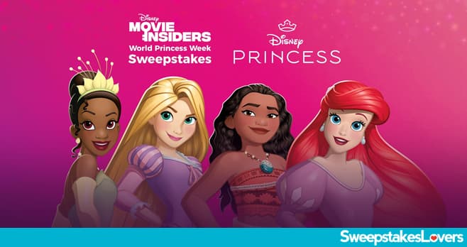 Disney Movie Insiders World Princess Week Sweepstakes 2024