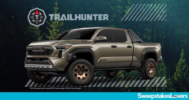 Toyota Trailhunter Sweepstakes 2024