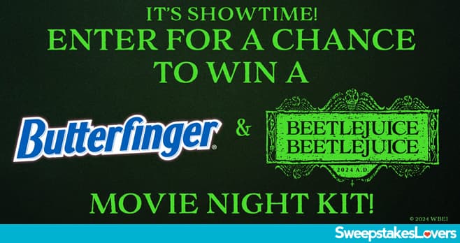 Butterfinger Movie Night Sweepstakes 2024