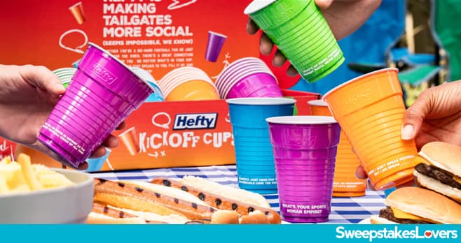 Hefty Kickoff Cups Sweepstakes 2024