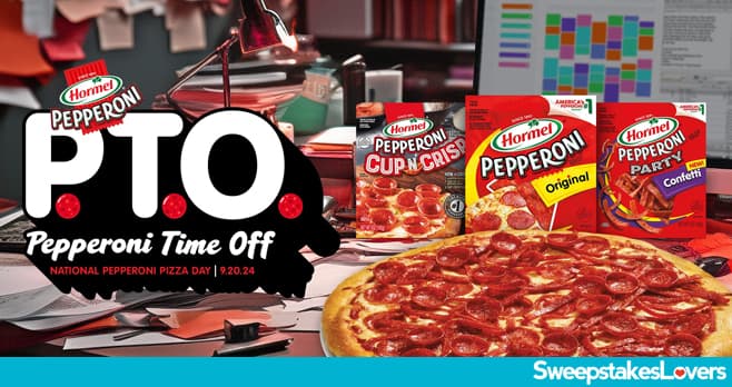 HORMEL Pepperoni Time Off Sweepstakes 2024