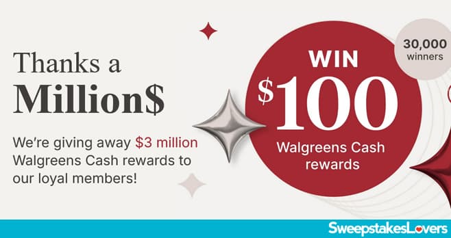 Walgreens Thanks a Million Sweepstakes 2024