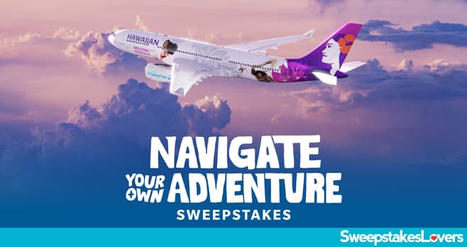 Hawaiian Airlines Navigate Your Own Adventure Sweepstakes 2024