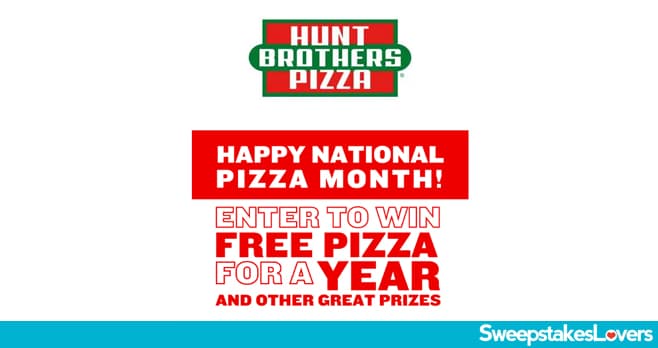 Hunt Brothers Pizza National Pizza Month Sweepstakes 2024