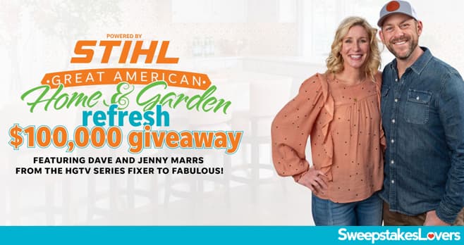 Stihl Great American Home and Garden $100k Giveaway 2024