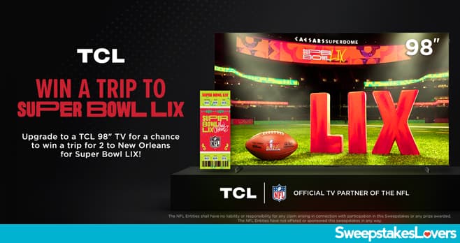 TCL Super Bowl Sweepstakes 2024