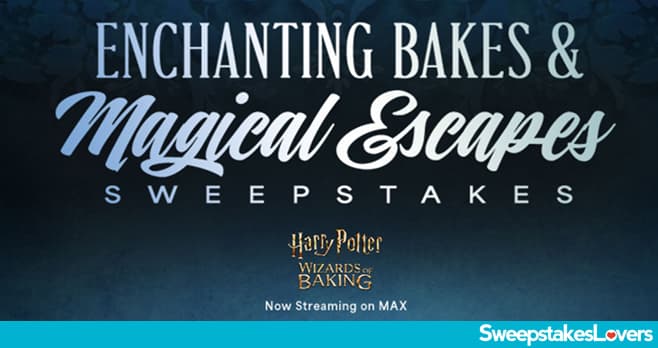 Food Network Enchanting Bakes and Magical Escapes Sweepstakes 2024