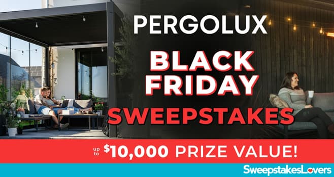 PERGOLUX Black Friday Sweepstakes 2024