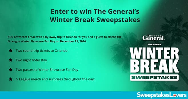 The General Winter Break Sweepstakes 2024