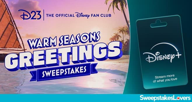 Disney D23 Warm Seasons Greetings Sweepstakes 2024