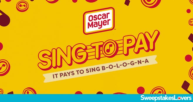 Oscar Mayer Sing To Pay Sweepstakes 2024