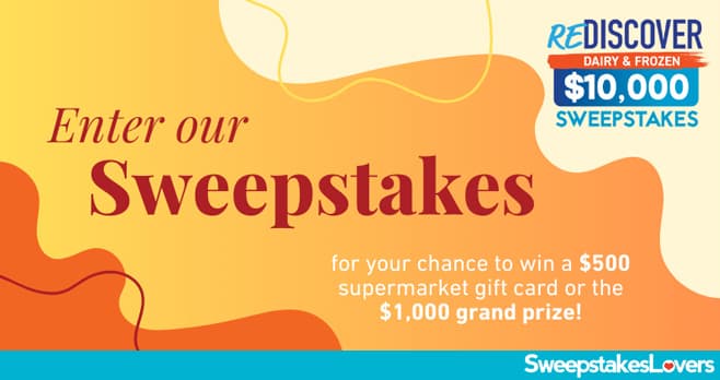 ReDiscover Dairy & Frozen $10,000 Sweepstakes 2025