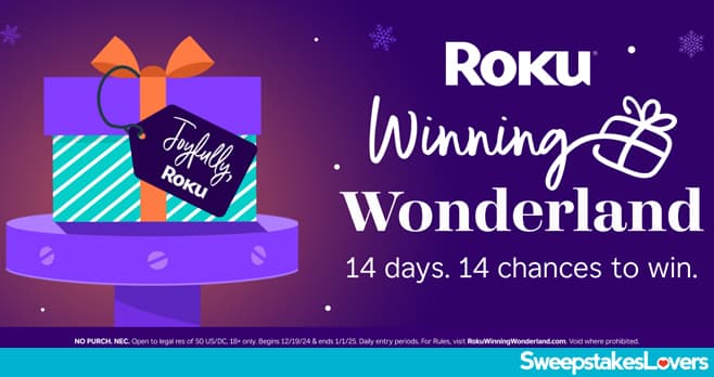 Roku Winning Wonderland Sweepstakes 2024