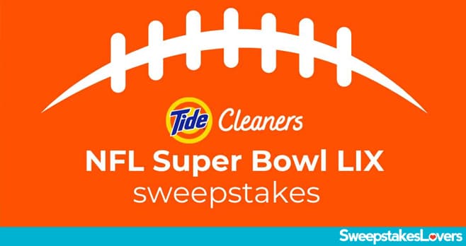 Tide Cleaners Super Bowl LIX Sweepstakes 2025