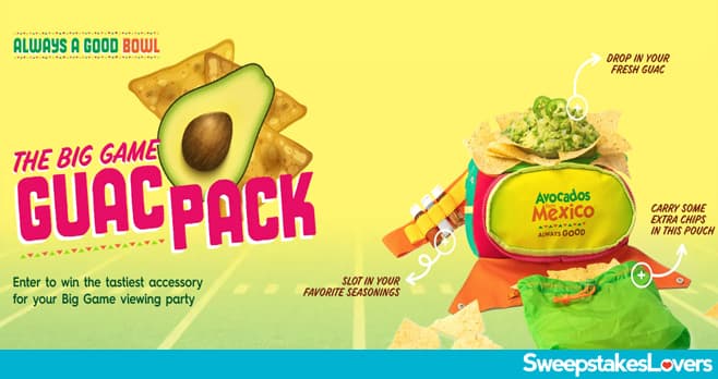 Avocados From Mexico Big Game Guac Pack Sweepstakes 2025