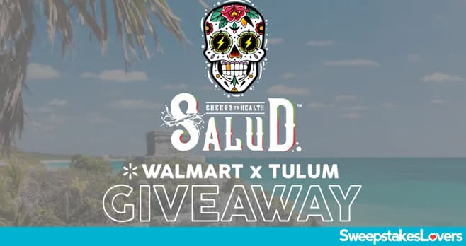 Taste Salud Walmart X Tulum Giveaway 2025