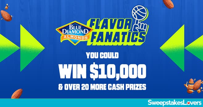 Blue Diamond Flavor Fanatics Sweepstakes 2025