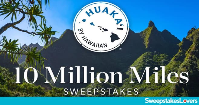 Hawaiian Airlines 10 Million Miles Sweepstakes 2025