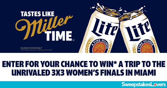 Miller Lite x Unrivaled 3x3 Sweepstakes 2025