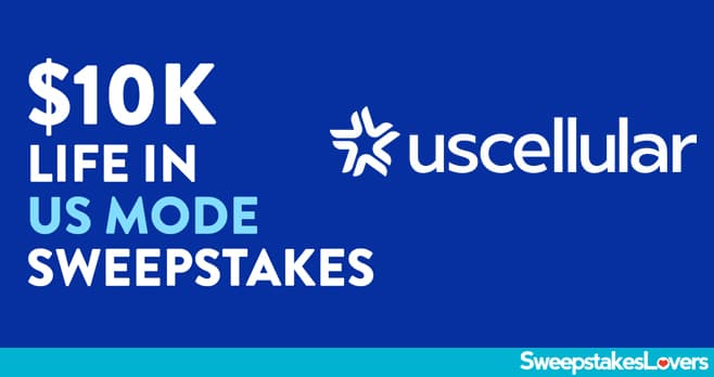 UScellular Life In US Mode Sweepstakes