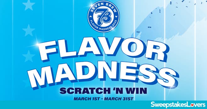 7 Brew Coffee Flavor Madness Scratch To Win Sweepstakes 2025