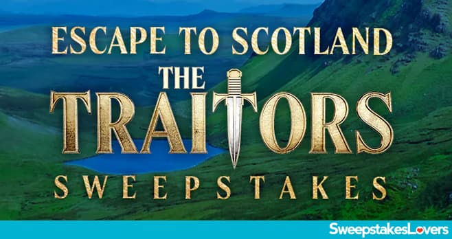 NBC The Traitors Escape To Scotland Sweepstakes 2025