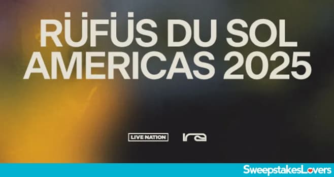 SiriusXM Rüfüs Du Sol Sweepstakes 2025